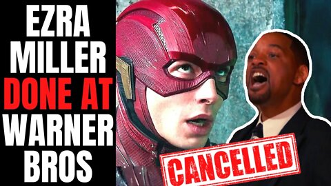 Ezra Miller DONE At Warner Bros After Arrest! | Future Projects CANCELLED Like Will Smith