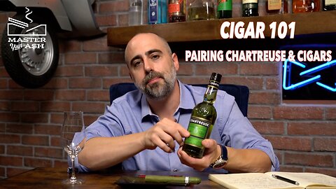 Cigar 101 - Pairing Chartreuse & Cigars