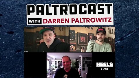 "Heels" creator Michael Waldron & actor/showrunner Mike O'Malley interview with Darren Paltrowitz