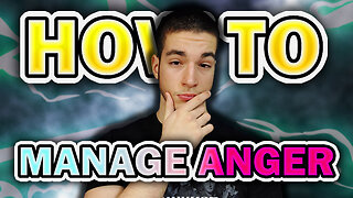 How To Deal With Anger / Stress