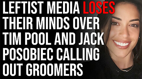 Leftist Media Matters Loses Their Minds Over Tim Pool And Jack Posobiec Calling Out Groomers