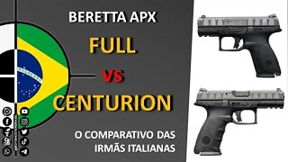 COMPARATIVO - Beretta ApX Full vs Centurion