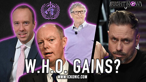 W.H.O. Gains? - Ep100 - Right Now with Gareth Icke