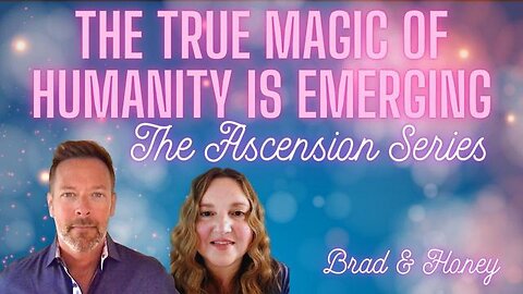 ✨THE ASCENSION SERIES✨ We Are Magical Beings, Humanity's Uncovering Their Gifts!