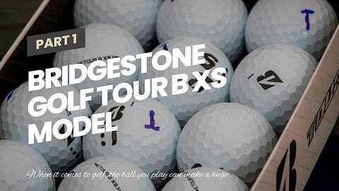 Bridgestone Golf Tour B XS Model