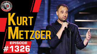 Kurt Metzger | Nick Di Paolo Show #1326