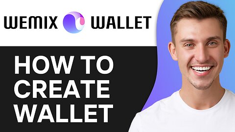 HOW TO CREATE WEMIX WALLET