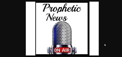 Prophetic news