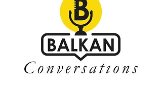 Balkan Conversations - Former Albanian PM Sali Berisha 3/30/24