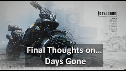 Final Thoughts on... Days Gone