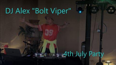 DJ Alex aka "Bolt Viper" Hosts 4th July Party