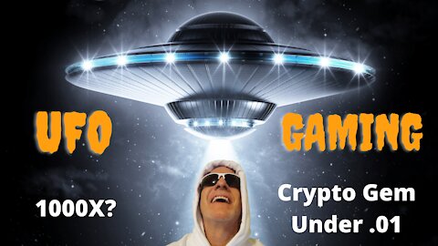 UFO GAMING | TOP CRYPTOS GEMS TO INVEST IN | 100X 1000X 2022 🚀🚀🚀