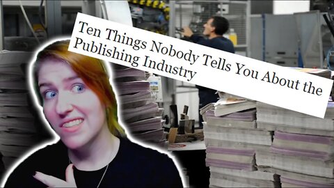 10 Things No One Tells You About The Publishing Industry!