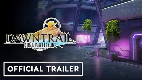 Final Fantasy XIV: Dawntrail - Official New Town ‘Solution Nine’ Trailer