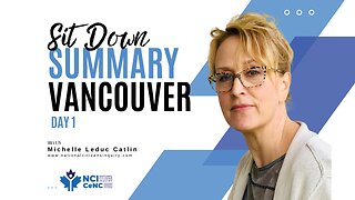 Sit Down with Michelle | Day 1 Vancouver Summary | National Citizens Inquiry