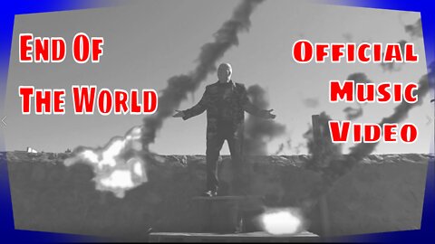 Official Music Video - End of the World - Christopher Mills - AKA CJ Blizzard