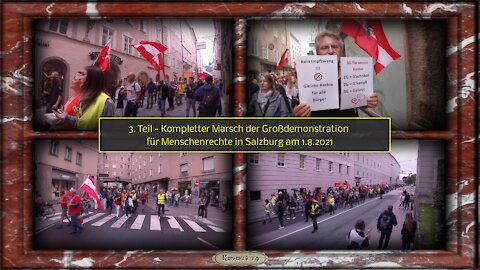 3. Teil - Kompletter Marsch der Großdemonstration für Menschenrechte - Salzburg 1.8.2021