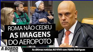 CASO MORAES:JUSTIÇA ITALIANA AINDA NÃO AUTORIZOU O ENVIO DAS IMAGENS DO AEROPORTO DE ROMA