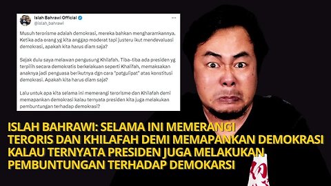 CUITAN CAK ISLAH BAHRAWI BENER BENER KECEWA SAMA JOKOWI