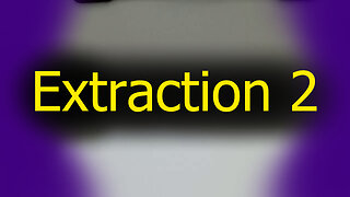 Extraction 2