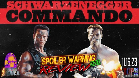 Commando (1985) 🚨SPOILER WARNING🚨Review LIVE | Movies Merica | 11.16.23