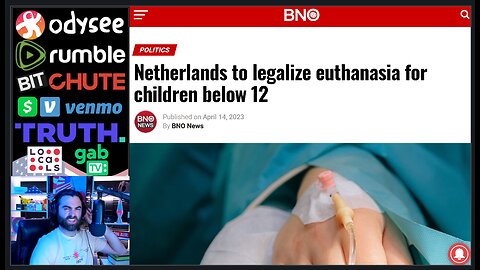 Netherlands Legalizes Euthanasia For CHILDREN Age 1-12