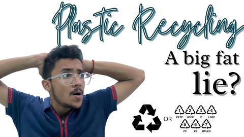 Plastic Recycling Industry - A big fat lie | Pixeled Apps