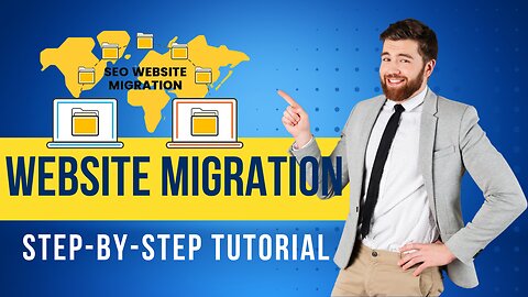 The Ultimate Guide to Website Migration: Step-by-Step Tutorial