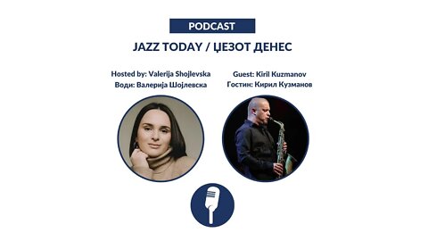 Jazz Today - Podcast 2. by Jazz Festivals Association
