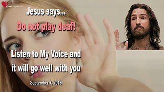 Sep 7, 2016 ❤️ Do not play deaf... Listen to My Voice and it will go well with you