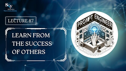 87. Learn From the Success of Others | Skyhighes | Prompt Engineering