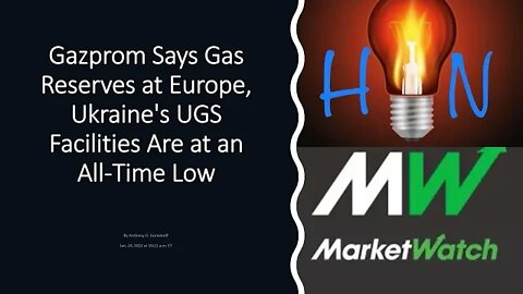 Market Watch: "Gazprom says ‘Europe, Ukraine underground Gas reserves LOW.” Record out put to CHINA.