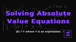 How to SOLVE ABSOLUTE Value Examples? - Harder Examples!