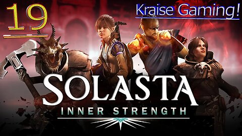 #19: Spider Queen. Ghosts & Betrayal! - Solasta: Crown of the Magister - By Kraise Gaming