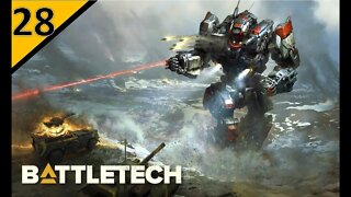 The Chill Battletech Career Mode [2021] l Episode 28