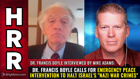 Dr. Francis Boyle calls for emergency PEACE INTERVENTION...
