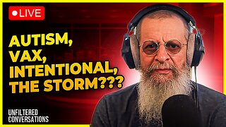 Autism, Vax, Intentional, The Storm???