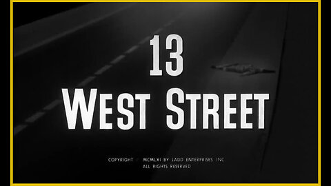 13 West Street (Movie HD) 1962