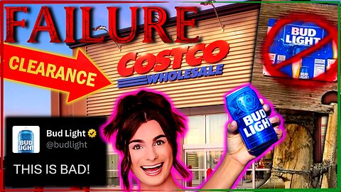 Bud Light GONE From Costco! Retailers DUMP Disgraced Beer! Maybelline BOYCOTT Over Bearded Models?