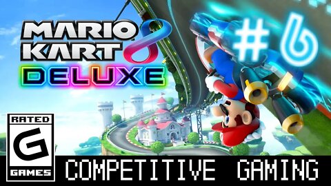 Mario Kart 8 Deluxe - Quest to the Top #6