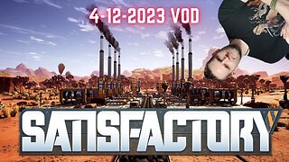 We're wearing pants today! Also, trains in Satisfactory! (4/12/2023 VOD) #twitch #live #gaming