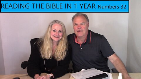 Reading the Bible in 1 Year - Numbers Chapter 32 - The Transjordan Tribes