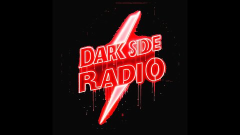 ⚡DARK SIDE RADIO⚡ Ep. 175