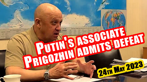 Putin's associate Prigozhin admits defeat.
