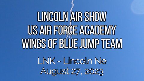 Lincoln Air Show: Wings of Blue Jump Team 8/27/23