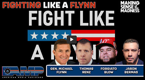 Fighting Like A Flynn With General Flynn, Thomas Renz, And Forgiato Blow | MSOM Ep. 839