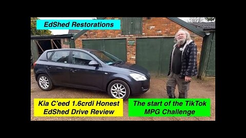 Kia C'eed 1.6crdi an Honest EdShed Drive Review of this little winner and the TikTok MPG challenge