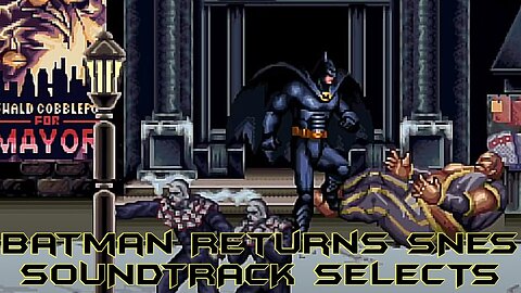 Batman Returns SNES - 16bit Soundtrack Selects