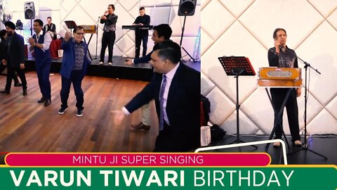Mintu ji Super Singing @ Varun's Birthday