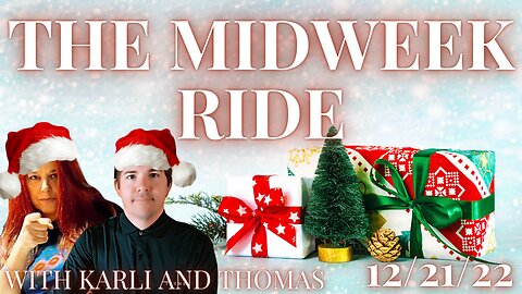 THE MIDWEEK RIDE "Christmas Special" Episode - 54!